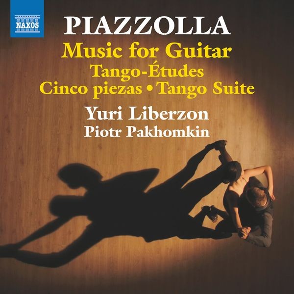 Yuri Liberzon Piotr Pakhomkin - Piazzolla: Music For Guitar - Tango i gruppen CD / Klassiskt hos Bengans Skivbutik AB (5558391)