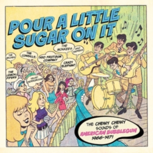 Various Artists - Pour A Little Sugar On It - The Che i gruppen VI TIPSAR / Fredagsreleaser / Fredag den 27:e september 2024 hos Bengans Skivbutik AB (5558523)