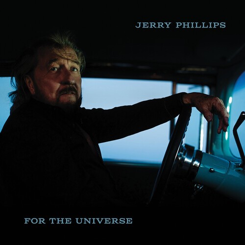 Jerry Phillips - For The Universe i gruppen CD / Pop-Rock hos Bengans Skivbutik AB (5558644)