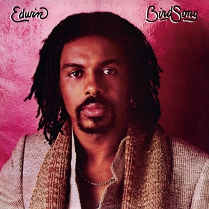 Edwin Birdsong - Edwin Birdsong i gruppen VI TIPSAR / Fredagsreleaser / Fredag den 30:e augusti 2024 hos Bengans Skivbutik AB (5558800)