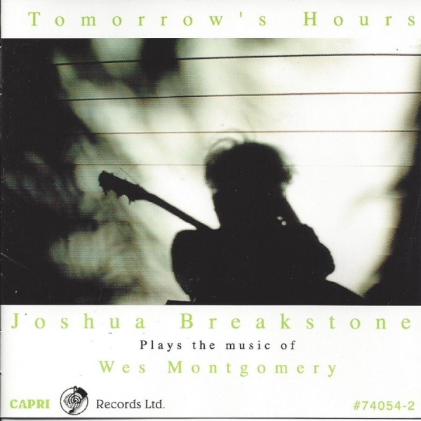 Joshua Breakstone - Tomorrow's Hours i gruppen CD / Toppsäljare hos Bengans Skivbutik AB (5558998)