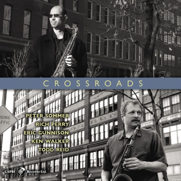 Peter Sommer & Rich Perry - Crossroads i gruppen CD / Toppsäljare hos Bengans Skivbutik AB (5559053)