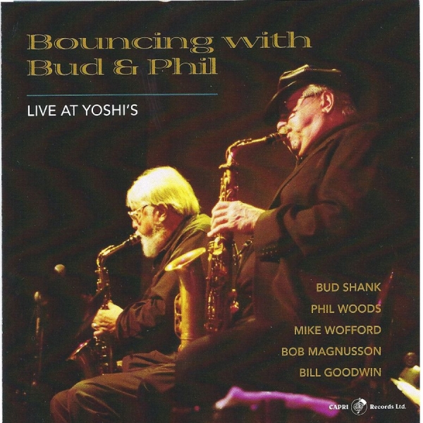 Bud Shank & Phil Woods & Mike Woffa - Bouncing With Bud And Phil - Live A i gruppen CD / Toppsäljare hos Bengans Skivbutik AB (5559096)