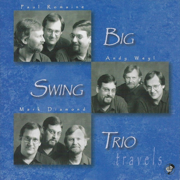 Big Swing Trio - Travels i gruppen CD / Toppsäljare hos Bengans Skivbutik AB (5559104)