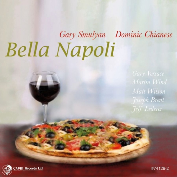 Gary Smulyan & Dominic Chianese - Bella Napoli i gruppen CD / Toppsäljare hos Bengans Skivbutik AB (5559115)