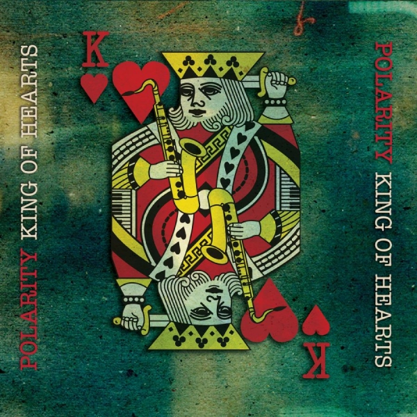 Polarity - King Of Hearts i gruppen CD / Toppsäljare hos Bengans Skivbutik AB (5559123)