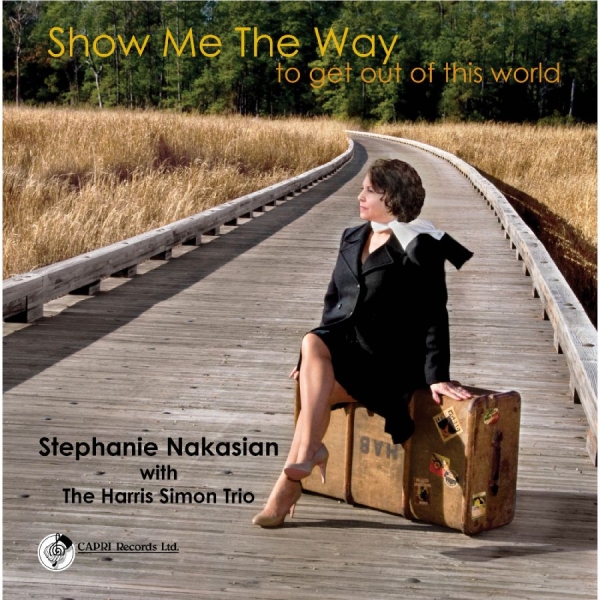 Stephanie Nakasian & The Harris Sim - Show Me The Way To Get Out Of This i gruppen CD / Toppsäljare hos Bengans Skivbutik AB (5559126)
