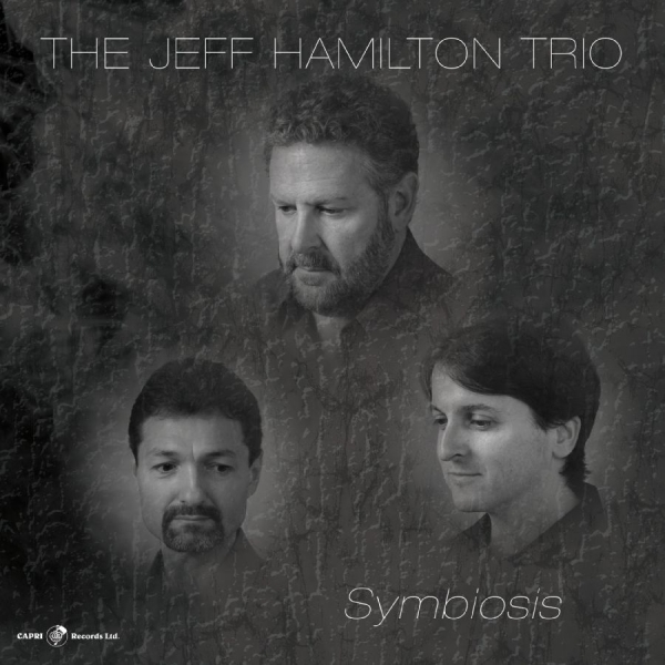 Jeff Hamilton Trio - Symbiosis i gruppen CD / Toppsäljare hos Bengans Skivbutik AB (5559159)