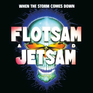 Flotsam And Jetsam - When The Storm Comes Down i gruppen ÖVRIGT / Övrigt / aub hos Bengans Skivbutik AB (5559233)