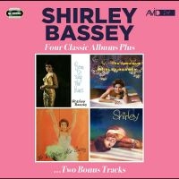 Shirley Bassey - Four Classic Albums Plus i gruppen VI TIPSAR / Fredagsreleaser / Fredag den 23:e augusti hos Bengans Skivbutik AB (5559411)