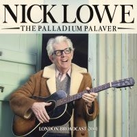 Lowe Nick - Palladium Palaver The i gruppen CD / Pop-Rock hos Bengans Skivbutik AB (5559573)