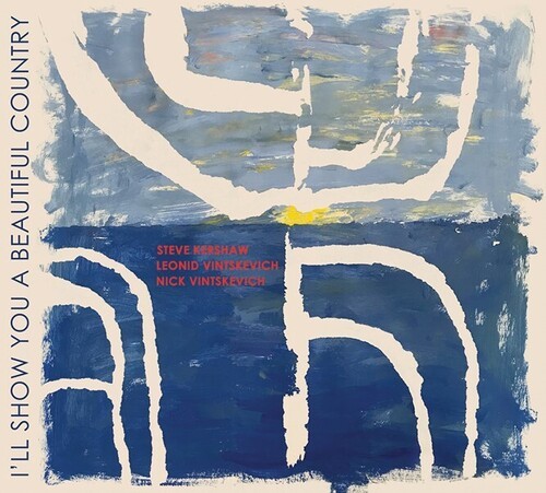 Vintskevich Kershaw Trio - I'll Show You A Beautiful Country i gruppen ÖVRIGT / Övrigt / aub hos Bengans Skivbutik AB (5559798)