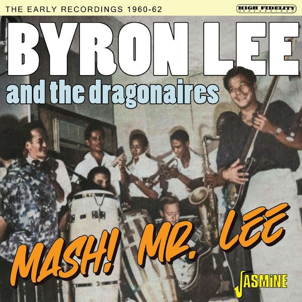 Lee Byron And The Dragon - Mash! Mr Lee: The Early Recordings 1960-62 i gruppen CD / Pop-Rock hos Bengans Skivbutik AB (5559922)