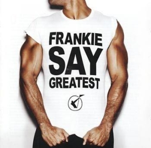 Frankie Goes To Hollywood - Frankie Say Greatest - Spec Ed i gruppen CD / Pop-Rock hos Bengans Skivbutik AB (555997)