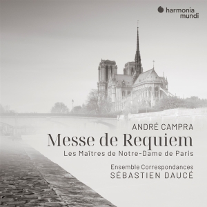 Ensemble Correspondances & Sebastien Dauce - André Campra: Messe De Requiem - Les Maitres De Notre-Dame De Paris i gruppen ÖVRIGT / Övrigt / aub hos Bengans Skivbutik AB (5560125)