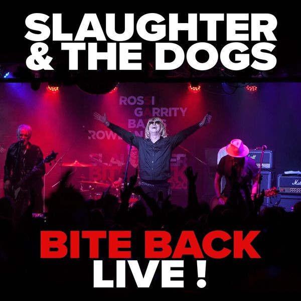 Slaughter And The Dogs - Bite Back Live (Cd + Dvd) i gruppen CD / Pop-Rock hos Bengans Skivbutik AB (5560221)