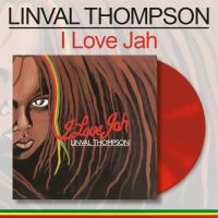 Thompson Linval - I Love Jah (Red Vinyl Lp) i gruppen VI TIPSAR / Fredagsreleaser / Fredag den 25:e oktober 2024 hos Bengans Skivbutik AB (5560225)