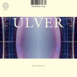 Ulver - Perdition City (Music To An Interio i gruppen VI TIPSAR / Fredagsreleaser / Fredag den 6:e september 2024 hos Bengans Skivbutik AB (5560634)