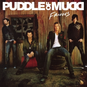 Puddle Of Mudd - Famous i gruppen VI TIPSAR / Fredagsreleaser / Fredag den 6:e september 2024 hos Bengans Skivbutik AB (5560692)