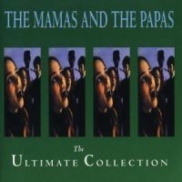 Mamas & The Papas - The Ultimate Collection i gruppen ÖVRIGT / KalasCDx hos Bengans Skivbutik AB (556082)