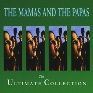 Mamas & The Papas - The Ultimate Collection i gruppen CD / Pop-Rock hos Bengans Skivbutik AB (556082)
