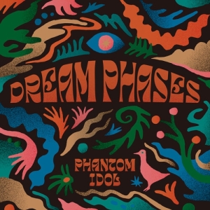 Dream Phases - Phantom Idol i gruppen ÖVRIGT / Övrigt / aub hos Bengans Skivbutik AB (5560876)