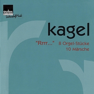 Mauricio Kagel - Mauricio Kagel: „Rrrr...“ - 8 Organ i gruppen CD / Klassiskt hos Bengans Skivbutik AB (5561039)