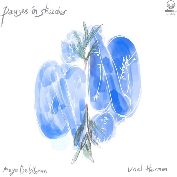 Belsitzman Maya & Uriel Herman - Pauses In Shades i gruppen CD / Jazz hos Bengans Skivbutik AB (5561233)