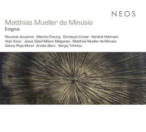 Matthias Mueller Da Minusio - Enigma i gruppen ÖVRIGT / Övrigt / aub hos Bengans Skivbutik AB (5561535)