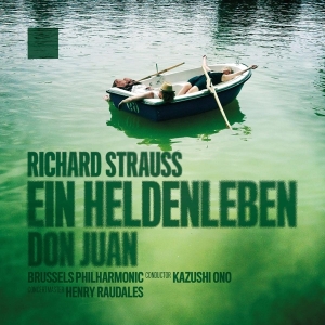 Brussels Philharmonic & Kazushi Ono - Richard Strauss: Ein Heldenleben - Don Juan (Live) i gruppen ÖVRIGT / Övrigt / aub hos Bengans Skivbutik AB (5561659)