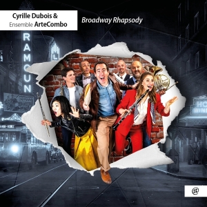 Cyrille Dubois & Ensemble Artecombo & Michael Ertzscheid - Broadway Rhapsody i gruppen ÖVRIGT / Övrigt / aub hos Bengans Skivbutik AB (5561913)