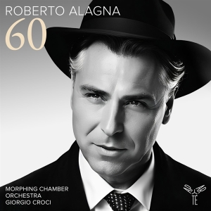 Roberto Alagna & Morphing Chamber Orchestra & Giorgio Crogi - 60 (Celebrating Alagna's 60Th Birthday) i gruppen ÖVRIGT / Övrigt / aub hos Bengans Skivbutik AB (5561920)