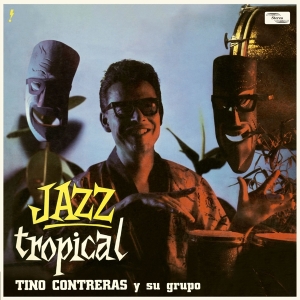 Tino Contreras - Jazz Tropical i gruppen ÖVRIGT / Övrigt / aub hos Bengans Skivbutik AB (5561933)