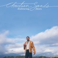 Sands Christian - Embracing Dawn i gruppen VI TIPSAR / Fredagsreleaser / Fredag den 1:a november 2024 hos Bengans Skivbutik AB (5562148)