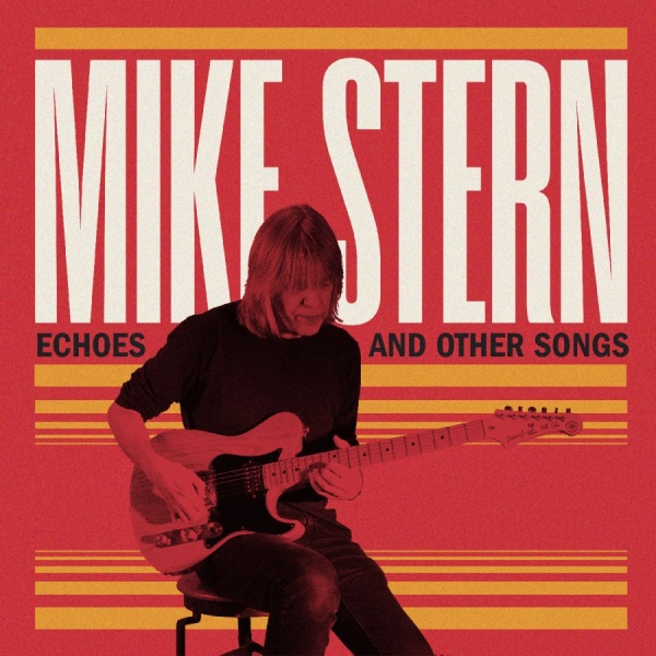 Stern Mike - Echoes And Other Songs i gruppen VI TIPSAR / Fredagsreleaser / Fredag den 4:e oktober 2024 hos Bengans Skivbutik AB (5562150)