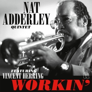 Nat Adderley - Workin' i gruppen VI TIPSAR / Fredagsreleaser / Fredag den 27:e september 2024 hos Bengans Skivbutik AB (5562184)