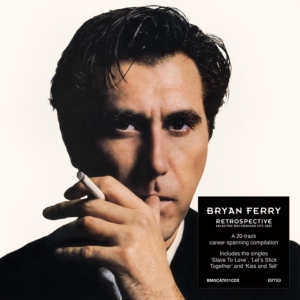 Bryan Ferry - Retrospective: Selected Recordings 1973-2023 (LP) i gruppen VI TIPSAR / Fredagsreleaser / Fredag den 25:e oktober 2024 hos Bengans Skivbutik AB (5562400)