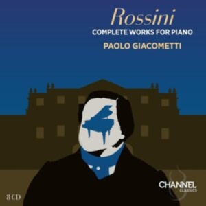 Paolo Giacometti - Rossini: Complete Works For Piano i gruppen VI TIPSAR / Fredagsreleaser / Fredag den 4:e oktober 2024 hos Bengans Skivbutik AB (5562627)