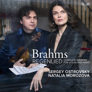 Sergey Ostrovsky & Natalia Morozova - Brahms: Regenlied (Sonatas For Violin And Piano) i gruppen ÖVRIGT / Övrigt / aub hos Bengans Skivbutik AB (5562913)