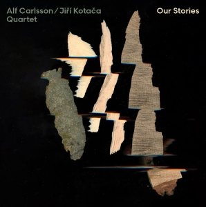 Alf Carlsson & Jiri Kotaca Quartet - Our Stories i gruppen VI TIPSAR / Fredagsreleaser / Fredag den 4:e oktober 2024 hos Bengans Skivbutik AB (5563051)