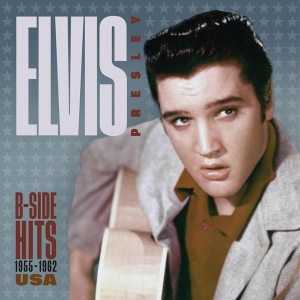Elvis Presley - B-Side Hits -1955-1962 Usa i gruppen ÖVRIGT / Övrigt / aub hos Bengans Skivbutik AB (5563155)
