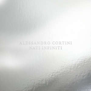Alessandro Cortini - Nati Infiniti i gruppen VI TIPSAR / Fredagsreleaser / Fredag den 4:e oktober 2024 hos Bengans Skivbutik AB (5563523)