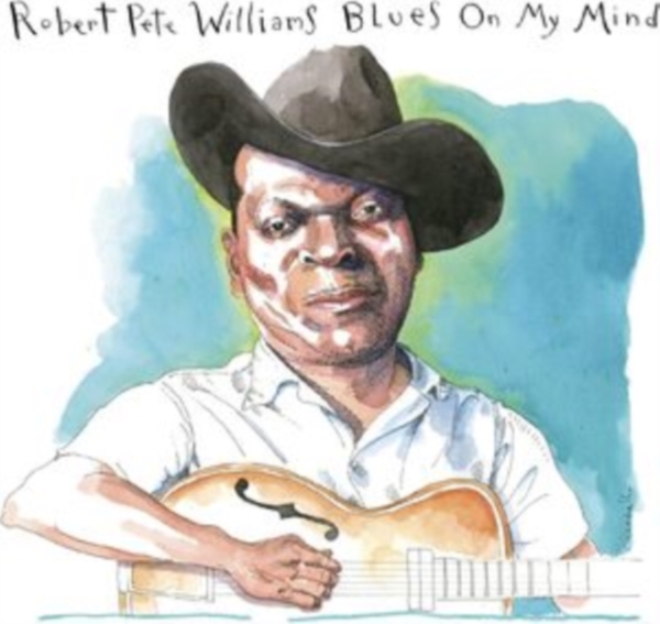 Williams Robert Pete - Blues On My Mind i gruppen MUSIK / Dual Disc / Blues hos Bengans Skivbutik AB (5563674)