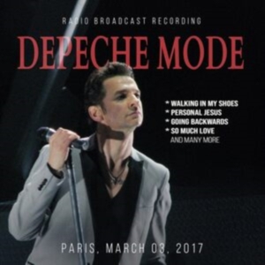 Depeche Mode - Paris, March 03, 2017 i gruppen VI TIPSAR / Fredagsreleaser / Fredag den 25:e oktober 2024 hos Bengans Skivbutik AB (5563713)