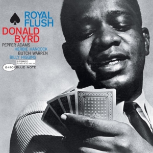Donald Byrd - Royal Flush i gruppen VI TIPSAR / Fredagsreleaser / Fredag den 18:e oktober 2024 hos Bengans Skivbutik AB (5563782)