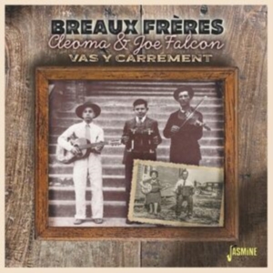 Breaux Freres - Cleoma & Joe Falcon ? Vas Y Carréme i gruppen VI TIPSAR / Fredagsreleaser / Fredag den 13:e september 2024 hos Bengans Skivbutik AB (5564052)