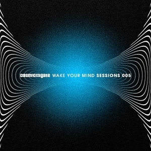 Cosmic Gate - Wake Your Mind Sessions 005 i gruppen ÖVRIGT / Övrigt / aub hos Bengans Skivbutik AB (5564781)