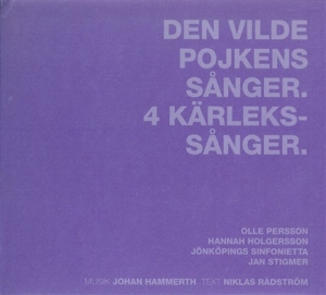 Hammerth Johan - Den Vilde Pojkens Sånger. 4 Kärleks i gruppen Externt_Lager / Naxoslager hos Bengans Skivbutik AB (556494)