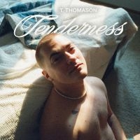 T. Thomason - Tenderness i gruppen VI TIPSAR / Fredagsreleaser / Fredag den 25:e oktober 2024 hos Bengans Skivbutik AB (5565261)