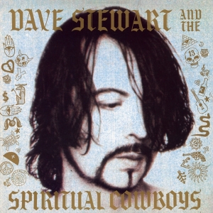 Dave Stewart And The Spiritual Cowboys - Dave Stewart And The Spiritual Cowboys i gruppen VI TIPSAR / Fredagsreleaser / Fredag den 18:e oktober 2024 hos Bengans Skivbutik AB (5565322)